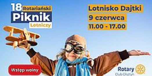 Stowarzyszenie Rotary Club Olsztynie już dziś zaprasza na XVIII Rotariański Piknik Lotniczy. Atrakcje dla całych rodzin szykowane są na 9 czerwca, na lotnisku Aeroklubu Warmińsko-Mazurskiego.