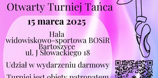 Taneczny odlot! Już 15 marca 2025 roku w Hali Widowiskowo-Sportowej BOSiR w Bartoszycach odbędzie się I Otwarty Turniej Tańca STEP BY STEP.