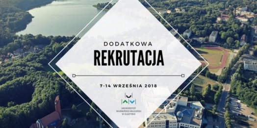 W piątek 14 września kończy się dodatkowa rekrutacja na studia w Olsztynie.
