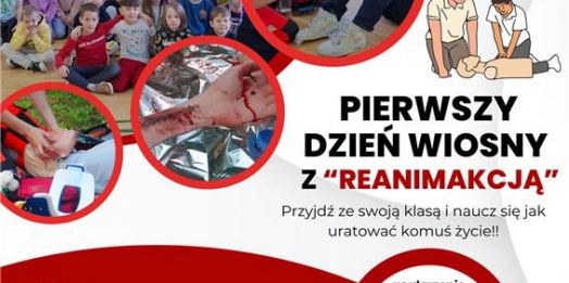 Pierwszy Dzień Wiosny z ReanimAkcją! Przyjdź i przekonaj się jak ważna jest Twoja pomoc!